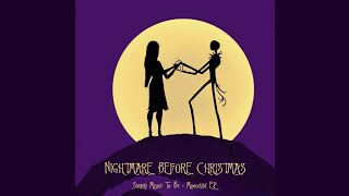 Nightmare Before Christmas - Sally Song + Simply Meant To Be
