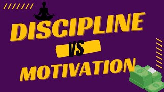 DISCIPLINE VS MOTIVATION - KEY TO RETIRING YOUR PARENTS