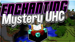 Enchanting (MysteryUHC S6 #5)