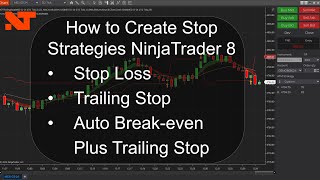 ATM Stop Strategies - Simple Stop - Auto Trail Stop - Auto Breakeven Plus Trail - NinjaTrader 8