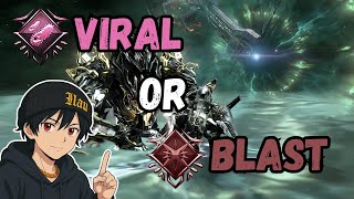 Warframe - Torid Viral Or Blast