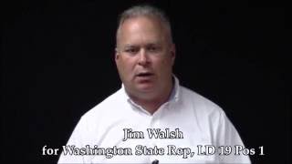 Jim Walsh on Gun Rights - State Representative - LD 19, Pos 1 - Washington