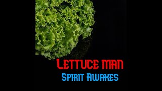 Spirit Awakens | By Lettuce man