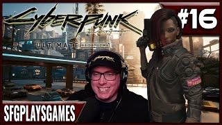 Cyberpunk 2077 - PC Gameplay - Part 16 - SFGplaysGames