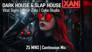 Late Night Drive | 25 Min. Slap House & Deep House Session | Chapter 1 | XAN
