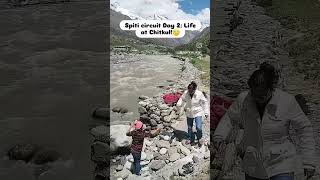 Chitkul Village Life Day 1 | #spitivalley
