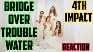 4th Impact’s ‘A Tribute to All Front-liners’ Reaction Video - BRIDGE OVER TROUBLED WATER
