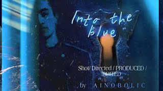 Into The Blue - Himalayan Cinematography (Intro I)