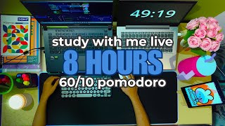 8 hours Study with Me Live (60/10 Pomodoro) | Deep Focus + Rain Sounds