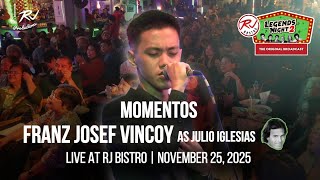 MOMENTOS - FRANZ VINCOY (as JULIO IGLESIAS) - LEGENDS NIGHT 2
