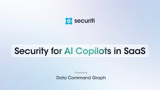 Introducing Security for AI Copilots in SaaS Apps