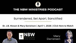 1480. Surrendered, Set Apart, Sanctified