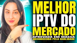 Melhor IPTV do Mercado!✅Essa e a Melhor Opção IPTV do Mercado?
