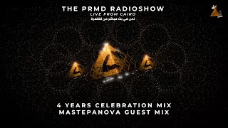 The PRMD Radioshow 4 YEARS CELEBRATION : MASTEPANOVA Guest Mix