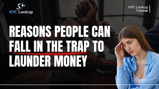 Why People Commit Money Laundering | Reasons People Can Fall in the Trap to Launder Money