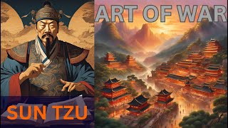 The Art of War: Sun Tzu's Timeless Life Hacks // conquer the world