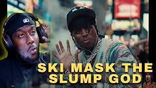 Ski Mask The Slump God - Catch Me Outside 2 (Official Music Video) (REACTION)