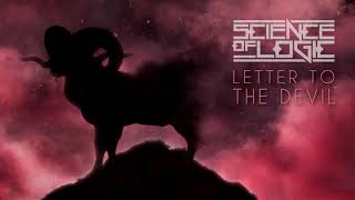 Science of Logic - Letter to the Devil | Official Audio
