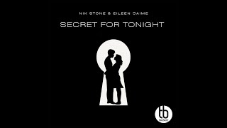 Nik Stone & Eileen Jaime - Secret For Tonight (Official Lyric Video)