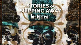 Beatfarmer ● Stories of Slipping Away ● Downtempo ● Album Mix [Cosmovision]