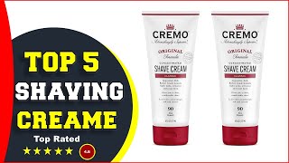 ✅ Best Shaving Cream For Men of 2023