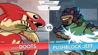 Ignition 300 - Winners Quarter-Finals - Light | Doots (Orcane) Vs Pushblock Jeff (Kragg/Clairen)