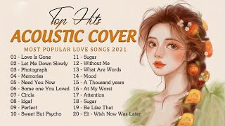 Best English Acoustic Love Songs 2021 - Greatest Hits Acoustic Cover Of Popular Songs Of All Time