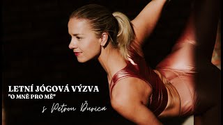 CZ: Letní jógová výzva s Petrou Ďurica (všechny úrovně) - bonusové ranní lekce a možnost výhry