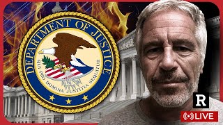 BREAKING! The Epstein Cover-Up EXPLODES: DOJ Claims ‘New Evidence’ & new 'Investigation' | Redacted