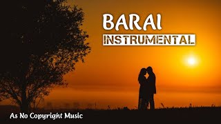 BARAI | Instrumental | As no copyright music | BARAI FT !