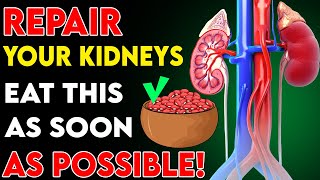 BEST 10 Foods To DETOX & CLEANSE Your Kidneys Naturally (REVERSE Kidney Damage) | Senior Health Tips