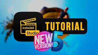 Insta360 studio 2024 Version 5.1 Tutorial for beginners