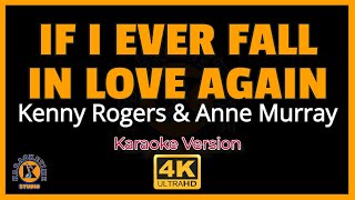 IF I EVER FALL IN LOVE AGAIN - Kenny Rogers  & Anne Murray (Karaoke Version) 4K UHD