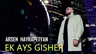 Arsen Hayrapetyan - EK AYS GISHER