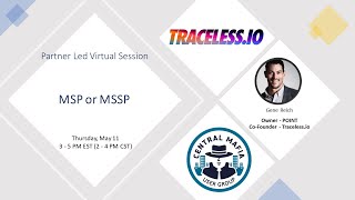 Central Mafia - MSP or MSSP 5/11/2023