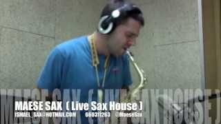 Swedish house mafia Don´t worry child feat MAESE SAX Live SAX HOUSE
