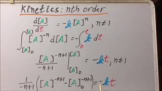 Kinetics:  integrated rate law and half-life expression for general Nth order reaction, N ≠ 1