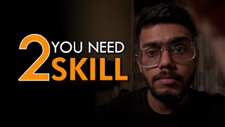 top 2 skill you need to learn in 2025