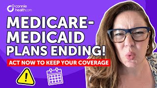 Medicare-Medicaid Plans End in 2026
