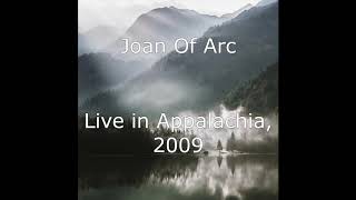 Joan Of Arc - Live in Appalachia (2009)