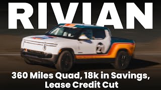 Rivian R1S Quad EPA Range Confirmed + $7,500 Tax Credit At Risk!