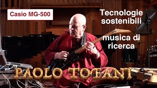 Musica di ricerca – Paolo Tofani con il controller Casio MG-500 – Piacenza 2011