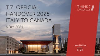 T7 Official Handover 2025: Italy to Canada