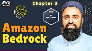 Chapter 3. What is Amazon BedRock | AWS AI Practitioner Certification Course