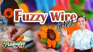 Fuzzy Wire Artist | Trabaho Ko ‘To!