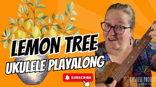 Lemon Tree - Fool's Garden #ukulele #ukuleleplayalong