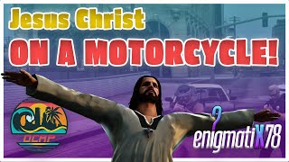 Jesus Christ on a Motorcycle! | GTA5 RP | OCRP Civ