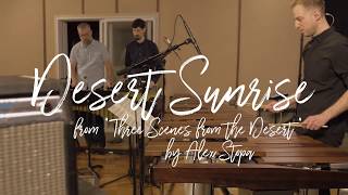 Desert Sunrise - "Three Scenes From The Desert"