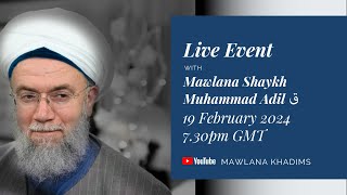 Live Event in Rotherham with Mawlana Shaykh Muhammad Adil