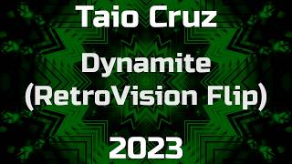 Taio Cruz - Dynamite (RetroVision Flip)
